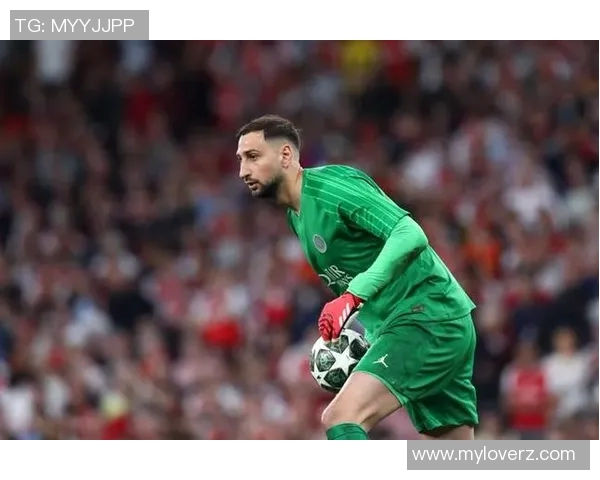 多纳鲁马：从青涩门将到世界顶级守护者的辉煌蜕变之路